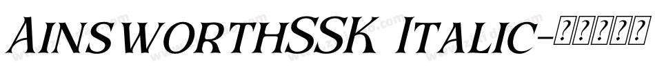 AinsworthSSK Italic字体转换